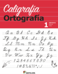 CALIGRAFIA ORTOGRAFIA 1 PRIMARIA