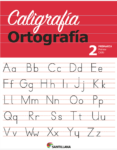 CALIGRAFIA ORTOGRAFIA 2 PRIMARIA