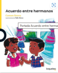 ACUERDO ENTRE HERMANOS - LOQUELEO (desde 6 años)