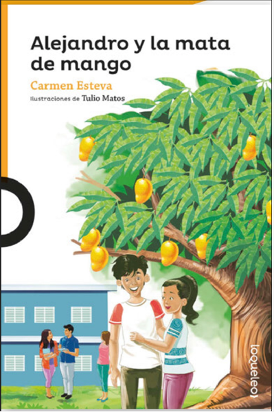 ALEJANDRO Y LA MATA DE MANGO - LOQUELEO (desde 10 años)