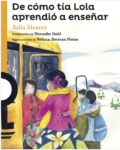 DE COMO TIA LOLA APRENDIO A ENSEÑAR - LOQUELEO (desde 10 años)