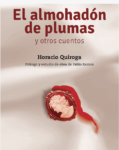 EL ALMOHADON DE PLUMAS Y OTROS CUENTOS - LOQUELEO