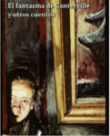 EL FANTASMA DE CANTERVILLE Y OTROS CUENTOS-LOQUELE