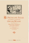 EL PRINCIPE FELIZ Y OTROS CUENTOS