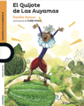 EL QUIJOTE DE LAS AUYAMAS - LOQUELEO (desde 10 años)