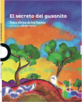 EL SECRETO DEL GUSANITO - LOQUELEO (desde 6 años)