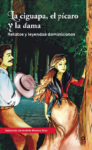 LA CIGUAPA, EL PICARO Y LA DAMA - LOQUELEO