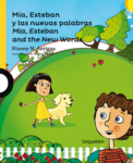 MIA, ESTEBAN Y LAS NUEVAS PALABRAS - LOQUELEO (desde 6 años)