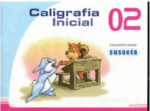 CALIGRAFIA INICIAL NO. 02