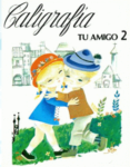 CALIGRAFIA TU AMIGO NO. 2