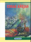 COSAS AÑEJAS