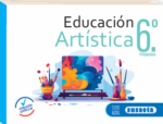 EDUCACION ARTISTICA NO. 6 PRIMARIA (SERIE AZUL)