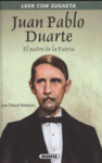 JUAN PABLO DUARTE (LEER CON SUSAETA)