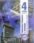 MATEMATICA FINANCIERA Y TECNOLOGIA NO. 4 - SECUNDARIA