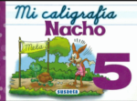 MI CALIGRAFIA NACHO NO. 5