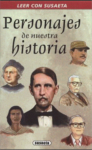 PERSONAJES DE NUESTRA HISTORIA (LEER CON SUSAETA)