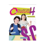 TALLER DE ORTOGRAFIA NO. 4