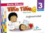 GRAFOMOTRICIDAD TILIN TILIN SERIE EFICAZ 3
