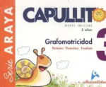 GRAFOMOTRICIDAD CAPULLITO SERIE ARAYA 3