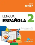 LENGUA ESPAÑOLA 2 Serie Tenaz