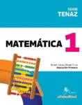 MATEMATICA 1, Serie Tenaz