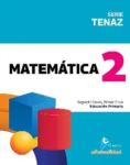 MATEMATICA 2, Serie Tenaz