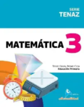 MATEMATICA 3, Serie Tenaz