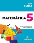 MATEMATICA 5, Serie Tenaz