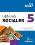 CIENCIAS SOCIALES 5, Serie Tenaz