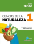 CIENCIAS NATURALES 1, Serie Tenaz