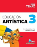 EDUCACION ARTISTICA 3, Serie Tenaz