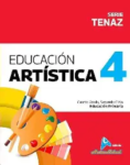 EDUCACION ARTISTICA 4, Serie Tenaz