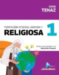 FORMACION HUMANA Y RELIGIOSA I, Serie Tenaz