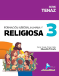 FORMACION HUMANA Y RELIGIOSA 3, Serie Tenaz