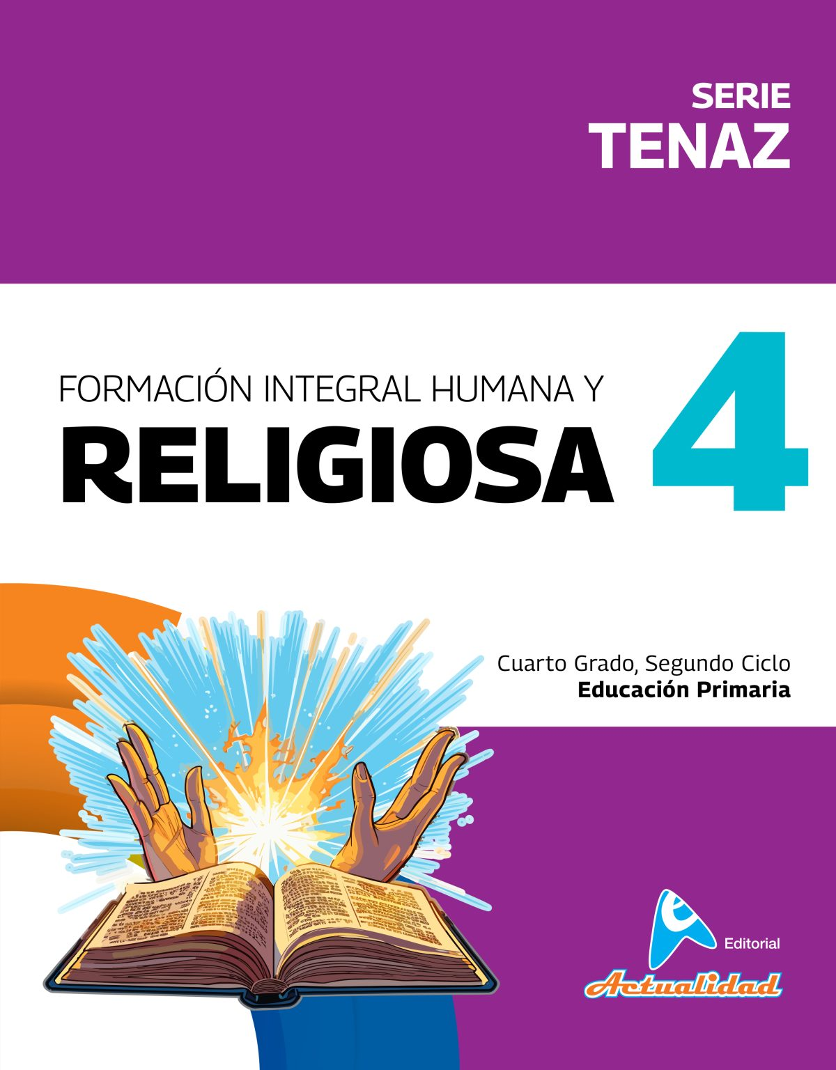 55 029 00034 FORMACION HUMANA Y RELIGIOSA 4, Serie Tenaz - Imagen 1
