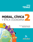 MORAL, CÍVICA Y ÉTICA CIUDADANA 2, Serie Tenaz / NUEVO**