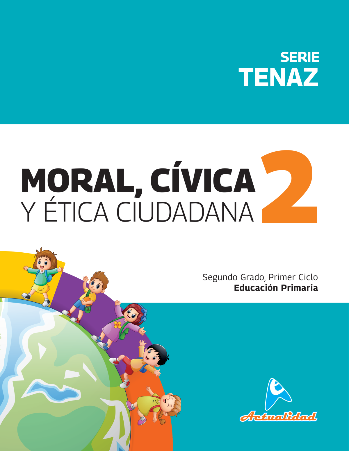 55 029 00038 MORAL, CÍVICA Y ÉTICA CIUDADANA 2, Serie Tenaz / NUEVO** - Imagen 1