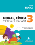 MORAL, CÍVICA Y ÉTICA CIUDADANA 3, Serie Tenaz / NUEVO**