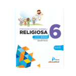 FORMACION INTEGRAL HUMANA Y RELIGIOSA SERIE EFICAZ 6