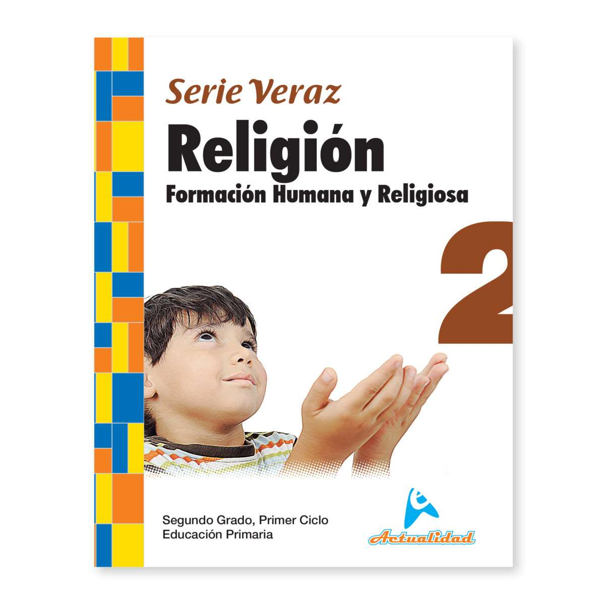55 031 00038 FORMACION HUMANA Y RELIGIOSA SERIE VERAZ 2 - Imagen 1