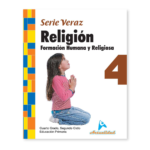 FORMACION HUMANA Y RELIGIOSA SERIE VERAZ 4