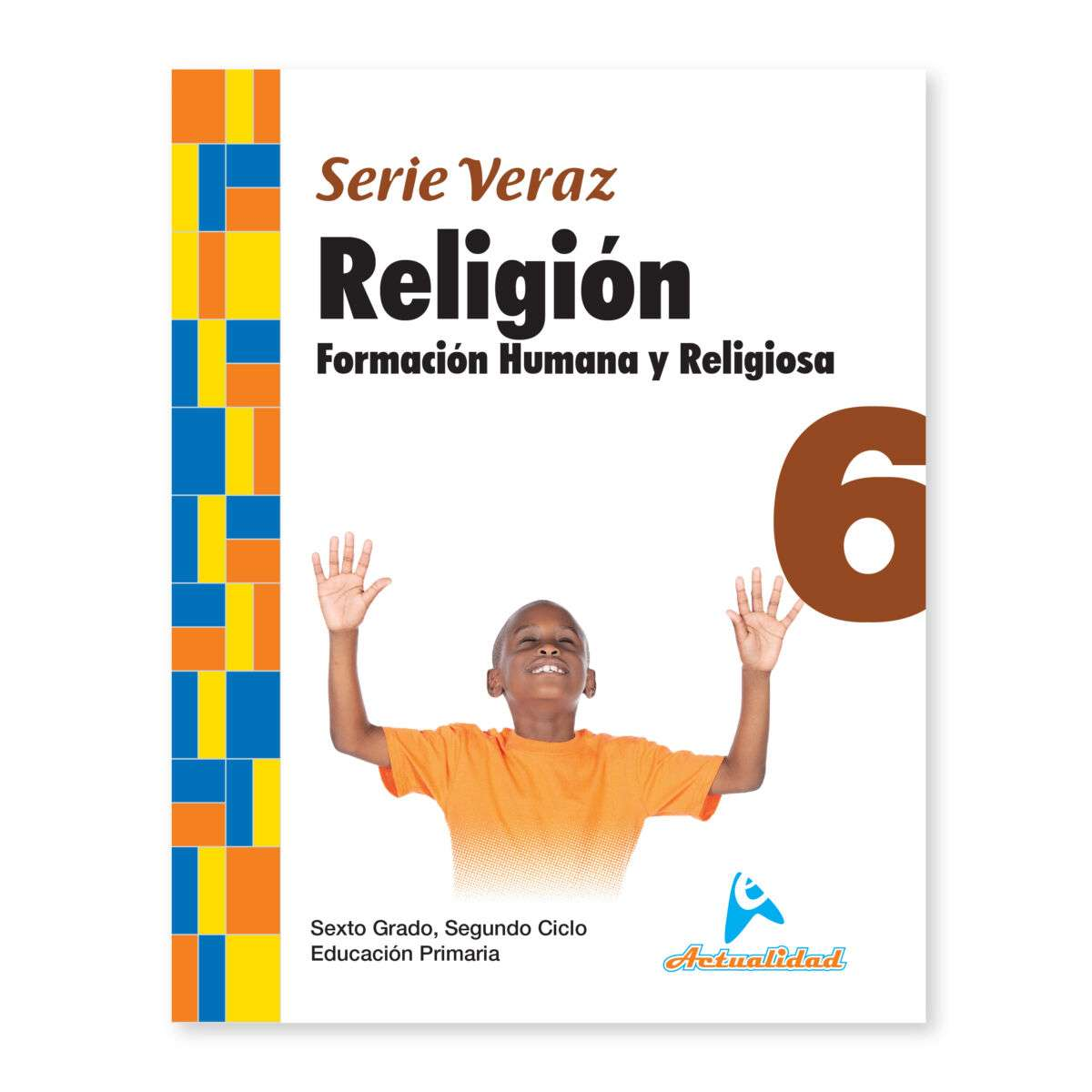 55 031 00042 FORMACION HUMANA Y RELIGIOSA SERIE VERAZ 6 - Imagen 1