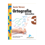 ORTOGRAFIA INTERACTIVA SERIE VERAZ 3