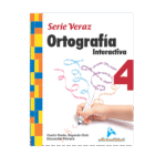 ORTOGRAFIA INTERACTIVA SERIE VERAZ 4