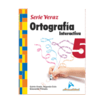 ORTOGRAFIA INTERACTIVA SERIE VERAZ 5