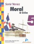 MORAL & CIVICA SERIE VERAZ 5