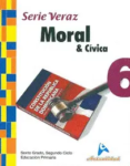 MORAL & CIVICA SERIE VERAZ 6