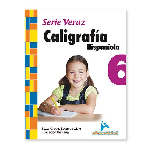 CALIGRAFIA HISPANIOLA SERIE VERAZ 6