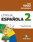LENGUA ESPAÑOLA 2 SECUNDARIA, Serie Tenaz / NUEVO**