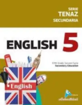 ENGLISH 5 SECUNDARIA, Serie Tenaz / NUEVO**